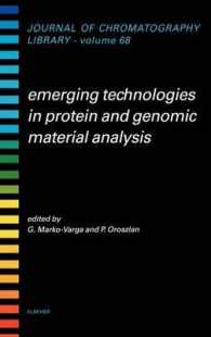 Emerging Technologies in Protein and Genomic Material Analysis: Volume 68 (Journal of Chromatography Library") 〈68〉