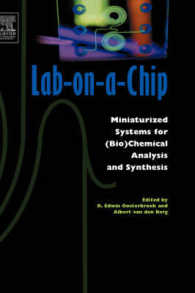 Lab-On-A-Chip: Miniaturized Systems for (Bio)Chemical Analysis and Synthesis （2ND）