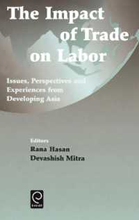 アジアの開発途上国に見る貿易自由化と労働市場<br>Impact of Trade on Labor : Issues, Perspectives and Experiences from Developing Asia