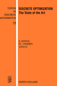 Discrete Optimization: The State of the Art Volume 11 (Topics in Discrete Mathematics") 〈11〉