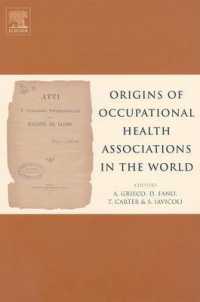 Origins of Occupational Health Associations in the World