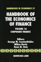 Handbook of the Economics of Finance : Corporate Finance (Handbooks in Economics)