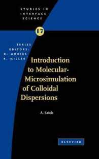 Introduction to Molecular-Microsimulation for Colloidal Dispersions: Volume 17 (Studies in Interface Science") 〈17〉