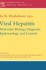 ウイルス性肺炎<br>Viral Hepatitis Molecular Biology Diagnosis and Control: Volume 10 (Perspectives in Medical Virology") 〈10〉