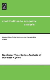 景気循環の非線型時系列解析<br>Nonlinear Time Series Analysis of Business Cycles (Contributions to Economic Analysis)