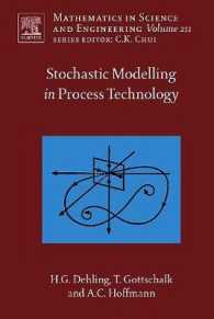 Stochastic Modelling in Process Technology: Volume 211 (Mathematics in Science and Engineering") 〈211〉
