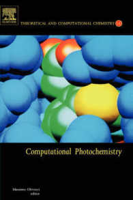 Computational Photochemistry: Volume 16 (Theoretical and Computational Chemistry") 〈16〉