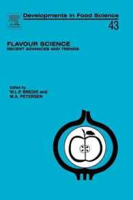 香りの科学<br>Flavour Science: Recent Advances and Trends Volume 43 (Developments in Food Science") 〈43〉