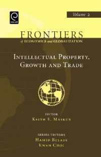 知的所有権と技術変化<br>Intellectual Property, Growth and Trade (Frontiers of Economics and Globalization)