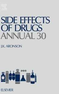Side Effects of Drugs Annual: A Worldwide Yearly Survey of New Data and Trends in Adverse Drug Reactions Volume 30 (Side Effects of Drugs Annual") 〈30〉