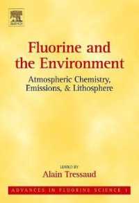 Fluorine and the Environment: Atmospheric Chemistry, Emissions & Lithosphere (Advances in Fluorine Science)