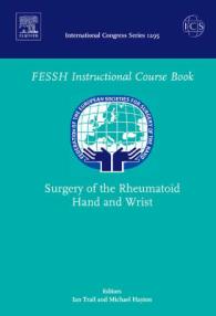 Surgery of the Rheumatoid Hand and Wrist : Federation of the European Societies for Surgery of the Hand, ICS 1295 (International Congress)