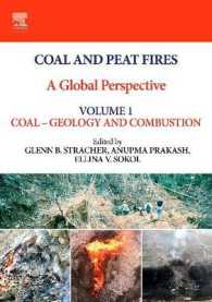 石炭と泥炭火災・第１巻：石炭・地質および燃焼<br>Coal and Peat Fires: a Global Perspective : Coal Geology and Combustion 〈1〉