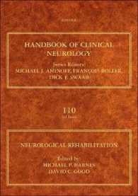 臨床神経学ハンドブック・第110巻：神経リハビリテーション<br>Neurological Rehabilitation (Handbook of Clinical Neurology)