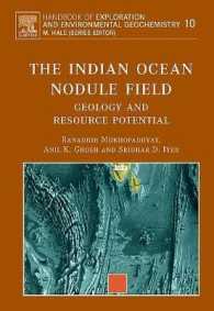 The Indian Ocean Nodule Field : Geology and Resource Potential (Handbook of Exploration and Environmental Geochemistry)