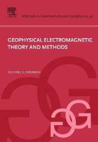 Geophysical Electromagnetic Theory and Methods (Methods in Geochemistry and Geophysics)