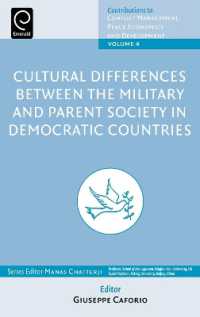 民主主義諸国における軍隊と社会の文化的差異<br>Cultural Differences between the Military and Parent Society in Democratic Countries (Contributions to Conflict Management, Peace Economics and Development)