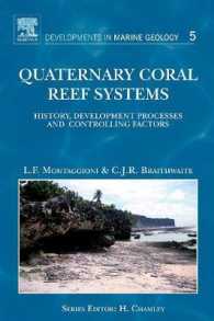 Quaternary Coral Reef Systems : History, development processes and controlling factors (Developments in Marine Geology)
