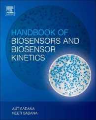 バイオセンサーおよびバイオセンサー動力学ハンドブック<br>Handbook of Biosensors and Biosensor Kinetics （1ST）