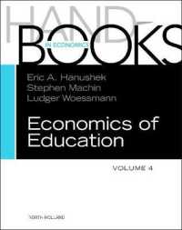 教育の経済学ハンドブック（第４巻）<br>Handbook of the Economics of Education (Handbook of the Economics of Education)
