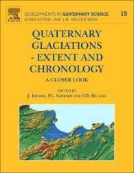 Quaternary Glaciations - Extent and Chronology : A Closer Look (Developments in Quaternary Science)