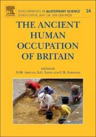 The Ancient Human Occupation of Britain (Developments in Quaternary Science)