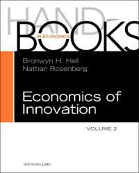 イノベーションの経済学ハンドブック（第２巻）<br>Handbook of the Economics of Innovation (Handbook of the Economics of Innovation)