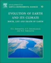 Evolution of Earth and Its Climate : Birth, Life and Death of Earth (Developments in Earth and Environmental Sciences)
