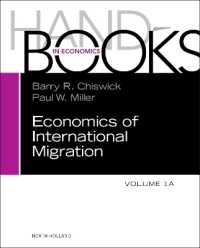 国際移住の経済学ハンドブック（第１巻Ａ）<br>Handbook of the Economics of International Migration : The Immigrants (Handbook of the Economics of International Migration)