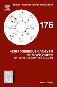 Heterogeneous Catalysis of Mixed Oxides: Perovskite and Heteropoly Catalysts Volume 176 (Studies in Surface Science and Catalysis") 〈176〉
