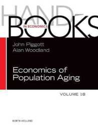 人口高齢化の経済学ハンドブック（第１巻Ｂ）<br>Handbook of the Economics of Population Aging (Handbook of the Economics of Population Aging)