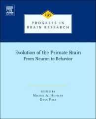 Evolution of the Primate Brain : From Neuron to Behavior (Progress in Brain Research)