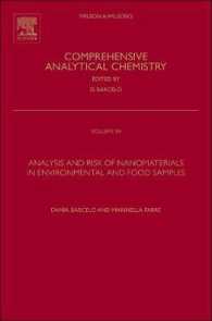 Analysis and Risk of Nanomaterials in Environmental and Food Samples: Volume 59 (Wilson & Wilson's Comprehensive Analytical Chemistry") 〈59〉