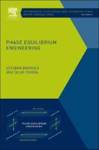 Phase Equilibrium Engineering: Volume 3 (Supercritical Fluid Science and Technology") 〈3〉