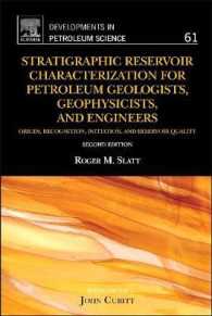 Stratigraphic Reservoir Characterization for Petroleum Geologists, Geophysicists, and Engineers (Developments in Petroleum Science) （2ND）