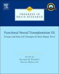Functional Neural Transplantation III : Primary and Stem Cell Therapies for Brain Repair, Part I