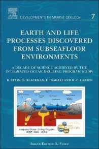 Earth and Life Processes Discovered from Subseafloor Environments : A Decade of Science Achieved by the Integrated Ocean Drilling Program (IODP) (Developments in Marine Geology)