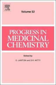 Progress in Medicinal Chemistry: Volume 52 (Progress in Medicinal Chemistry") 〈52〉
