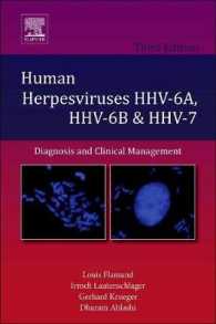 ヒト・ヘルペスウイルス：診断と臨床管理（第３版）<br>Human Herpesviruses HHV-6A, HHV-6B and HHV-7 : Diagnosis and Clinical Management (Perspectives in Medical Virology) （3RD）
