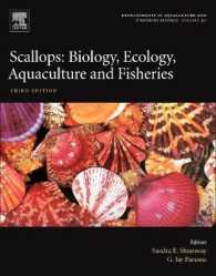 Scallops : Biology， Ecology， Aquaculture， and Fisheries (Developments in Aquaculture and Fisheries Science)
