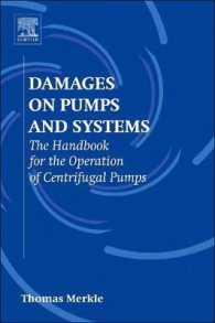 Damages on Pumps and Systems : The Handbook for the Operation of Centrifugal Pumps