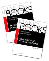 人口高齢化の経済学ハンドブック（第１巻Ａ＋Ｂセット）<br>Handbook of the Economics of Population Aging (Handbook of the Economics of Population Aging)