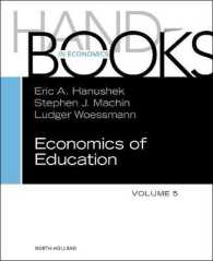教育の経済学ハンドブック（第５巻）<br>Handbook of the Economics of Education (Handbook of the Economics of Education)