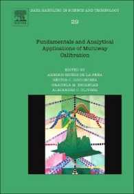 Fundamentals and Analytical Applications of Multiway Calibration (Data Handling in Science and Technology)