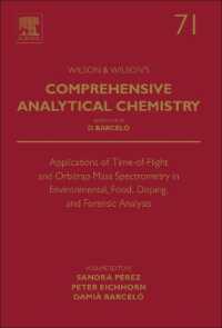 Applications of Time-of-Flight and Orbitrap Mass Spectrometry in Environmental, Food, Doping, and Forensic Analysis (Comprehensive Analytical Chemistry)