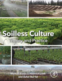 養液栽培：理論と実践（第２版）<br>Soilless Culture: Theory and Practice : Theory and Practice （2ND）
