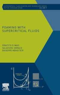 Foaming with Supercritical Fluids (Supercritical Fluid Science and Technology)