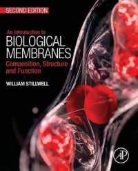 生体膜入門（第２版）<br>An Introduction to Biological Membranes : Composition, Structure and Function （2ND）