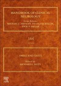 臨床神経学ハンドブック：嗅覚・味覚<br>Smell and Taste (Handbook of Clinical Neurology)