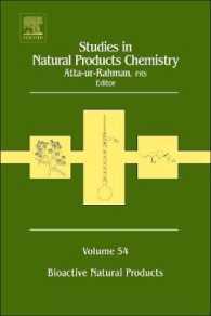 生物活性天然物<br>Studies in Natural Products Chemistry : Bioactive Natural Products (Studies in Natural Products Chemistry)